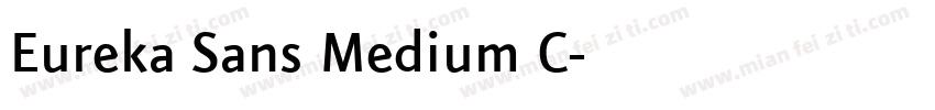 Eureka Sans Medium C字体转换